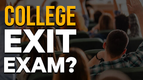 Should There Be A College Exit Exam?