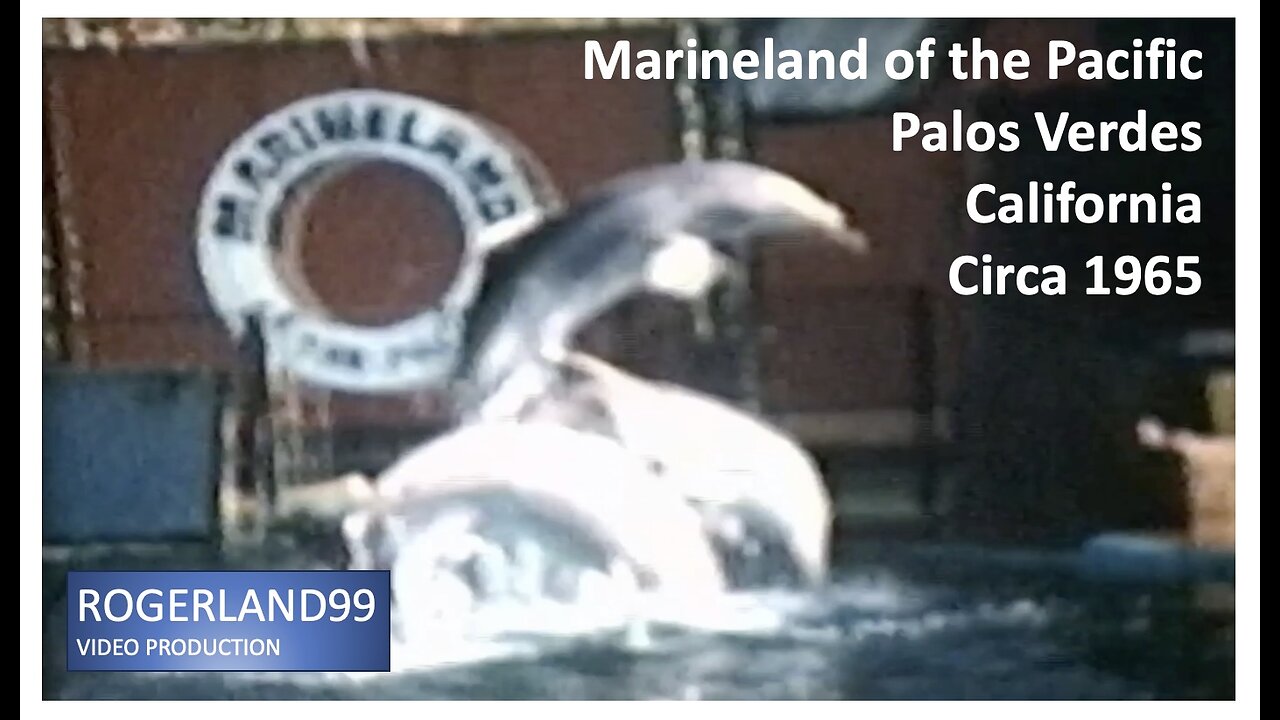 Marineland of the Pacific Circa 1965