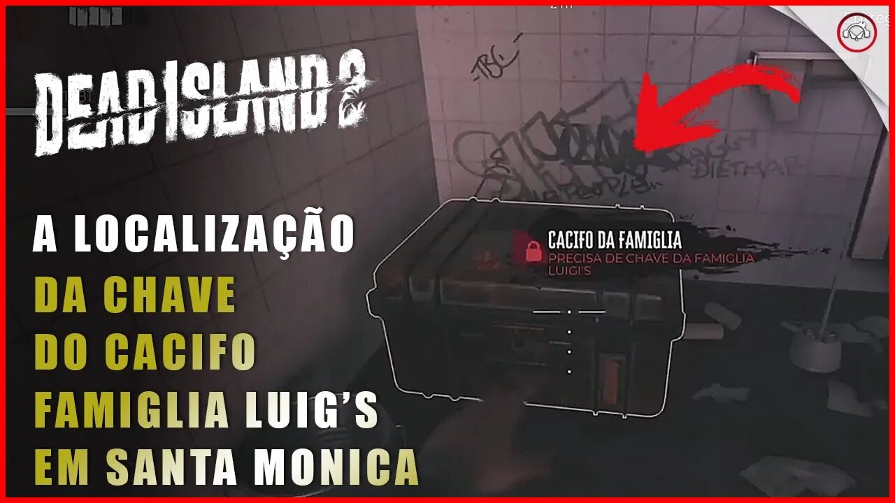 Dead Island 2, A localização da chave do cacifo Famiglia Luig's em Santa Monica | Super-Dica