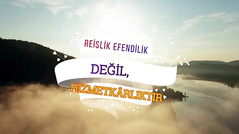 #menkıbe EN GÜZEL MENKIBELERDEN BİR BÖLÜM / "REİSLİK EFENDİLİK DEĞİL, HİZMETKÂRLIKTIR."