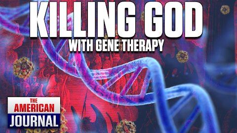 The Goal of Gene Therapy Is To Kill God