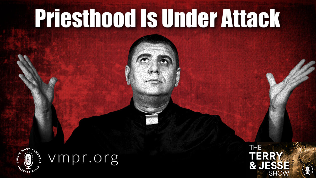 02 Dec 21, The Terry & Jesse Show: Priesthood Is Under Attack