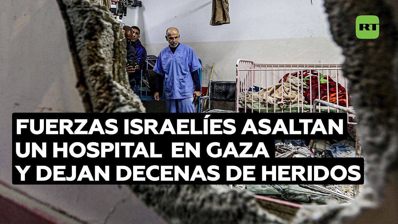 Tropas israelíes asaltan el hospital Nasser en Gaza y dejan decenas de heridos