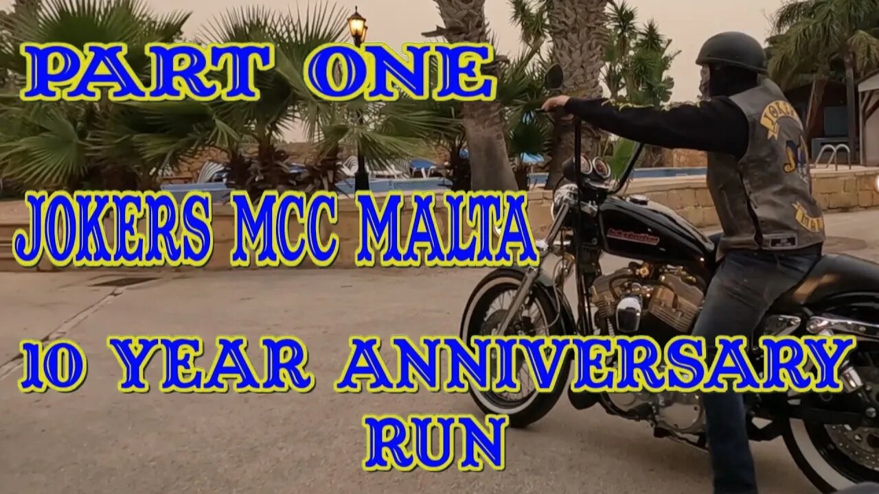 JOKERS MCC MALTA 10th ANNIVERSARY RUN PART 1 - Ride To Meeting Point At Luxol From Party Farmhouse