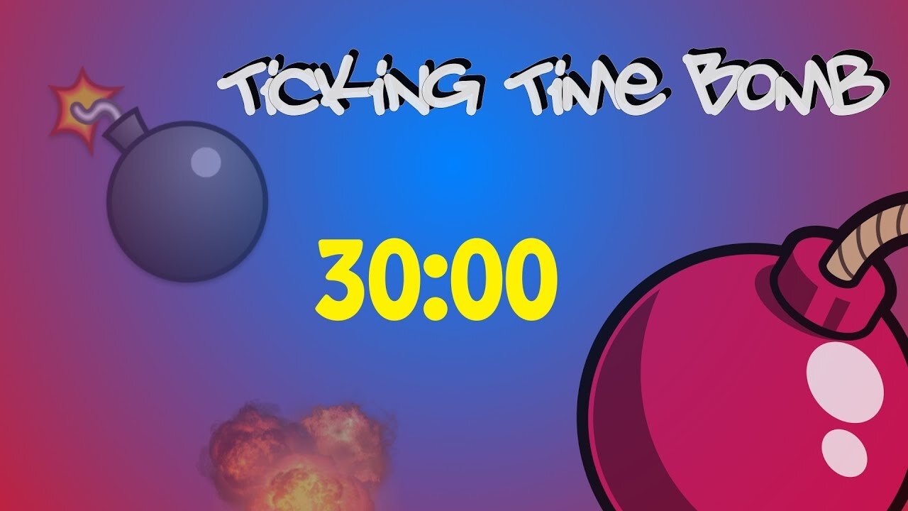 30 Minute Timer and Stopwatch with Fun Background Music and Explosion - Ticking Time Bomb