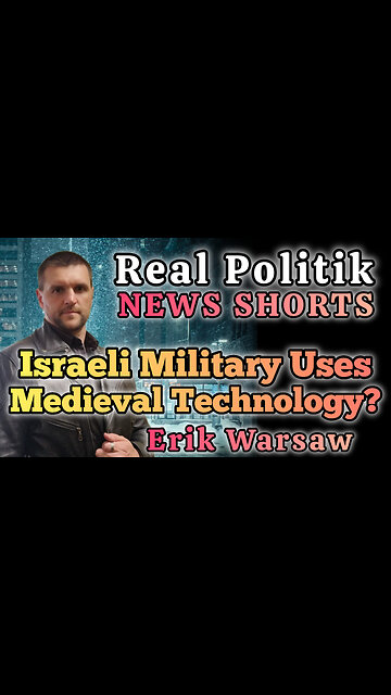 NEWS SHORTS: Israeli Military Using Medieval Technolog