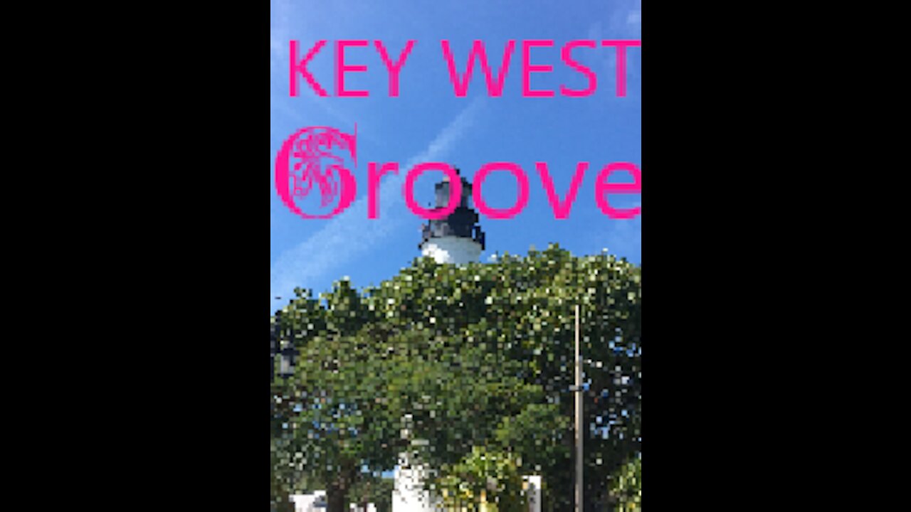 Key West Groove