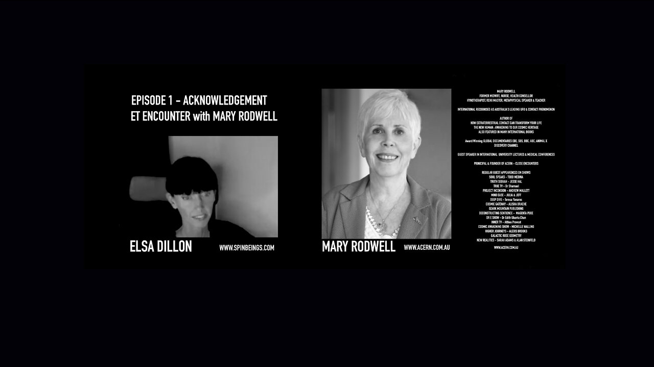 EPISODE 1- ACKNOWLEDGEMENT - ET ENCOUNTERS with MARY RODWELL