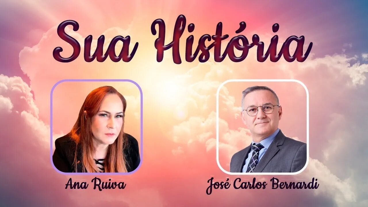 Sua História com Ana Ruiva entrevistando José Carlos Bernardi 28/11/2021