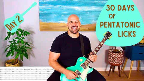 Day 2 - 30 Days of Pentatonic Licks - Guitar Solo Lesson