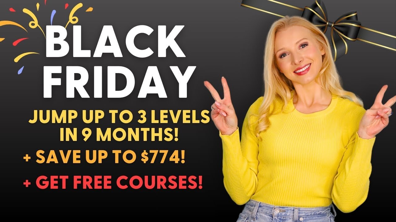 BLACK FRIDAY DEAL - Increase by 1, 2 or 3 English levels + SAVE up to $774 + get FREE bonus courses!