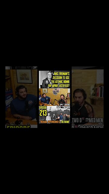 Was Truman’s Decision to use the Atomic Bomb on Japan Justified?