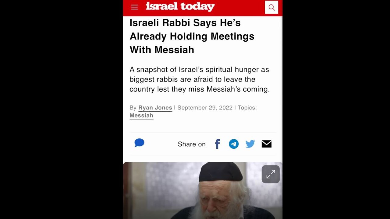 ISRAEL TODAY NEWS-RABBI SAYS HE'S ALREADY HOLDING MEETINGS WITH THE MESSIAH