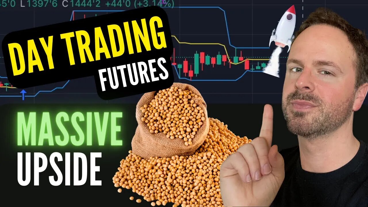 MAJOR SOYBEANS TRADE SETTING UP | DAY TRADING Nasdaq Futures Trading Scalping Day Trading