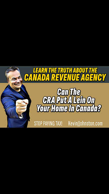 Can The CRA Put A Lien On Your Home In Canada ???