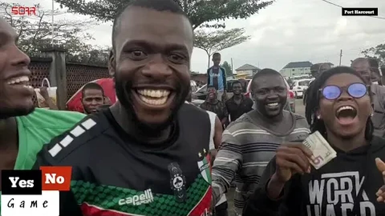 Yes No challenge Game winner wins 5 dollars live at port Harcourt