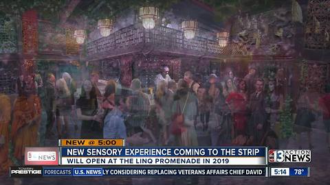 New sensory experience coming to the strip