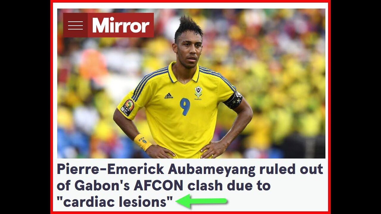 Pierre-Emerick Aubameyang ruled out of Gabon's AFCON clash due to "cardiac lesions"