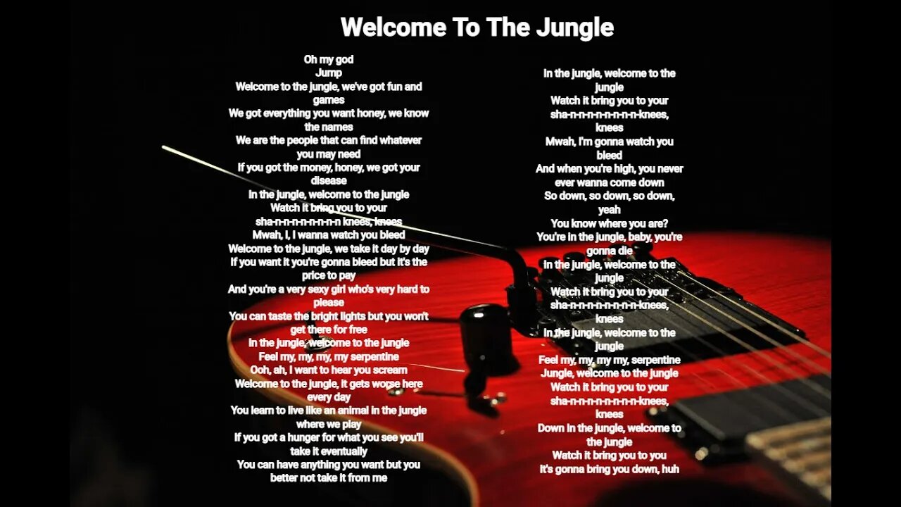 Welcome To The Jungle - Guns & Roses Lyrics