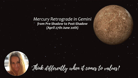 The Upcoming Mercury Retrograde in Gemini (..an 'ecliptic influence!')