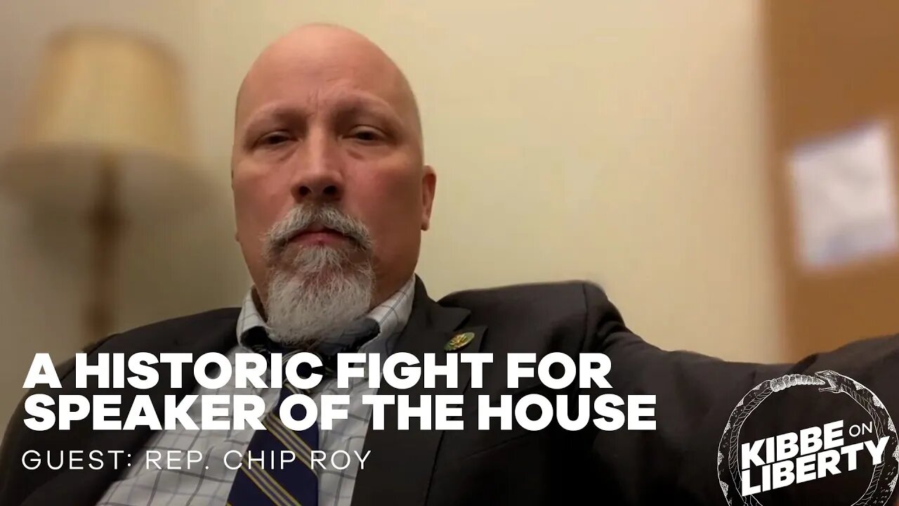 A Historic Fight for Speaker of the House | Guest: Rep. Chip Roy | Ep 208