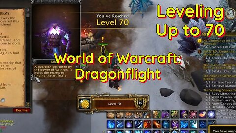 World of Warcraft : Dragonflight - Hitting Level 70 and Random Thoughts About The State of the Game