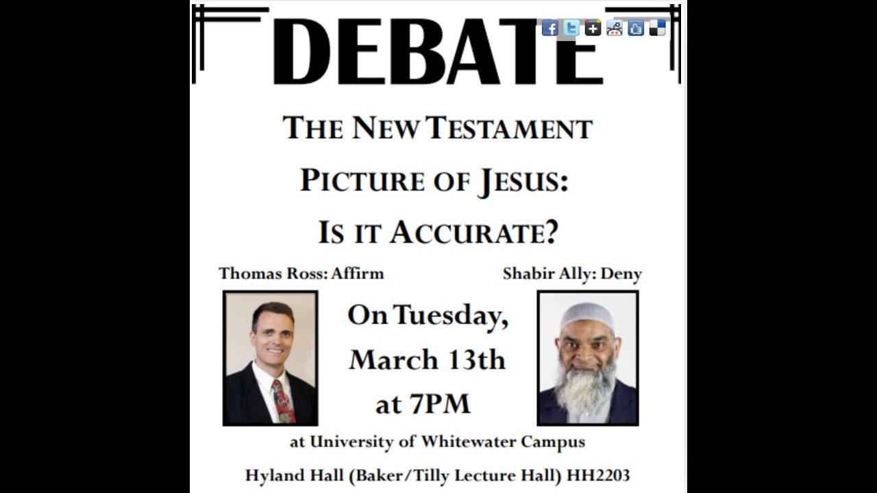 Shabir Ally & Thomas Ross Debate: The New Testament Picture of Jesus: Is It Accurate?