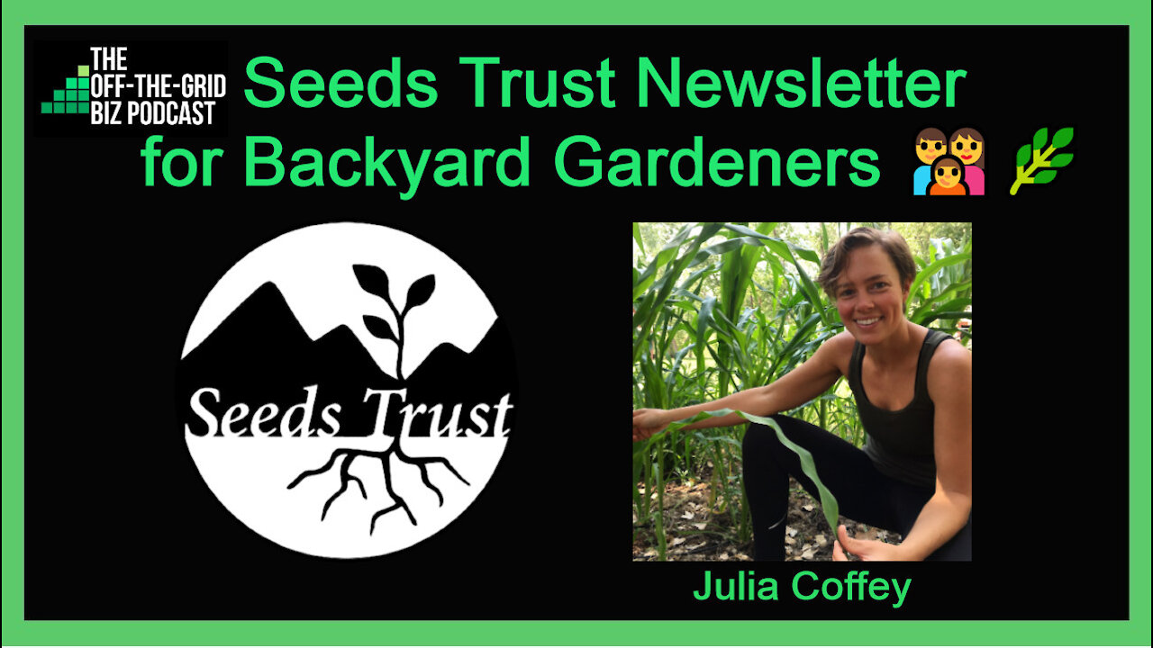 Seeds Trust Newsletter for Backyard Gardeners 👪🌿