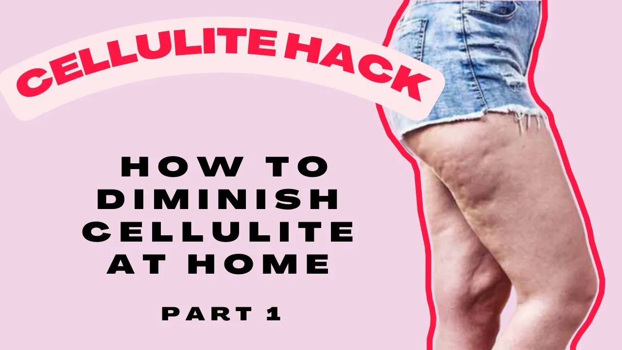 How to get RID of Cellulite at home Part 1 What's TRENDing