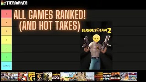 Serious Sam Tier List With All Games Ranked And Hot Takes!