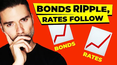 THE RIPPLE EFFECT: HOW THE BOND MARKET IMPACTS CANADIAN MORTGAGE RATES!