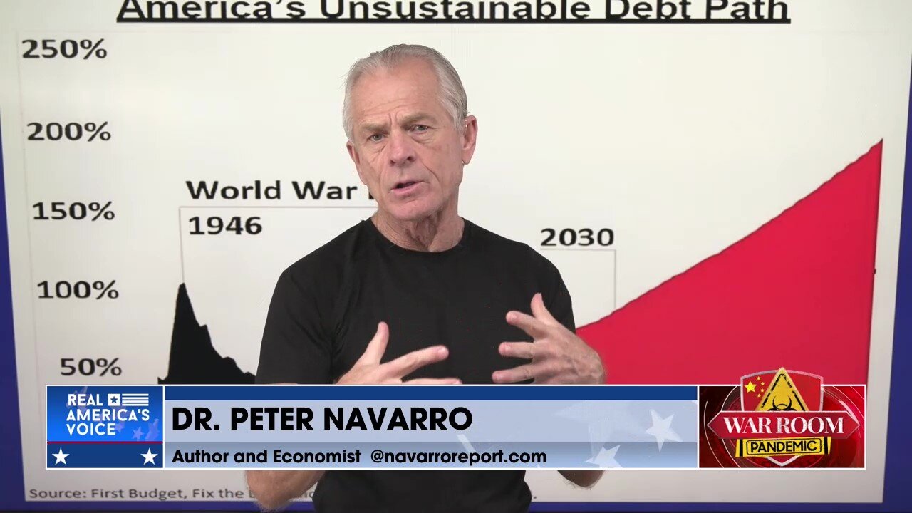 Navarro Warns America is on Unsustainable Debt Path