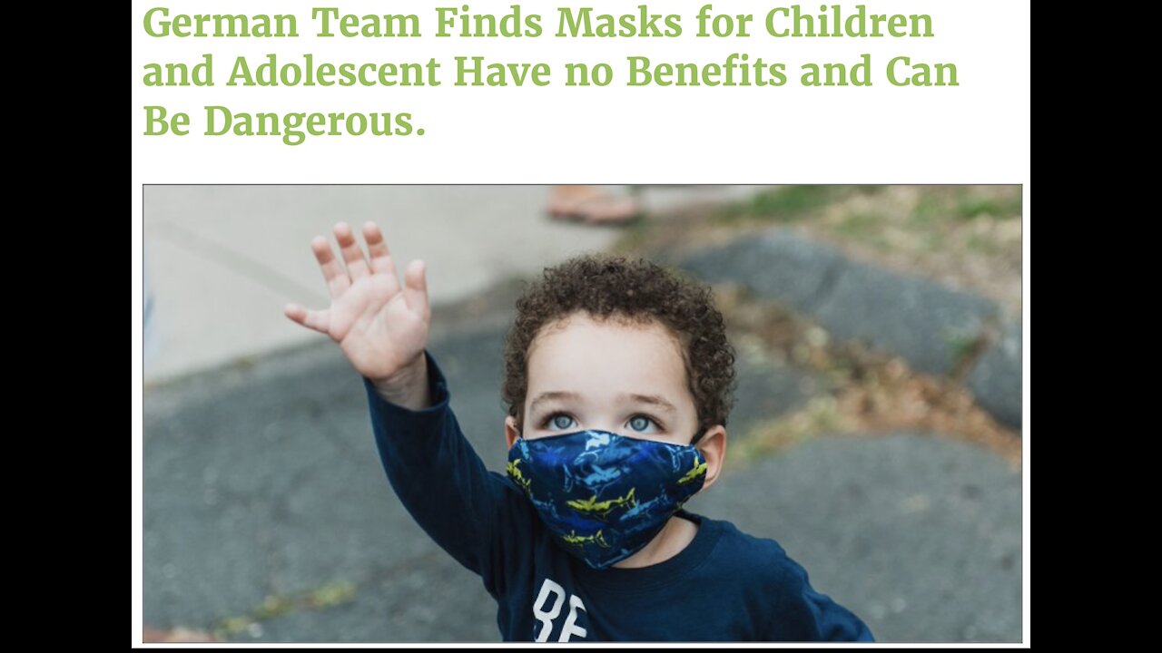 German Team Finds Masks for Children and Adolescent Have no Benefits and Can Be Dangerous.