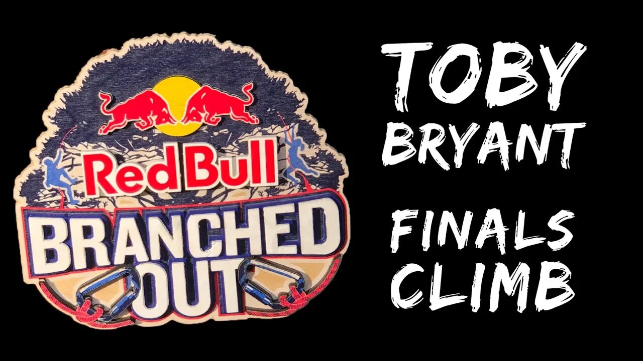 RedBull Branched Out 2019 - Toby Bryant 4th place Finals climb