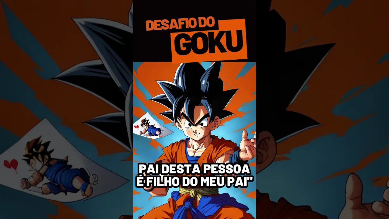 Desafio do GOKU! #shorts