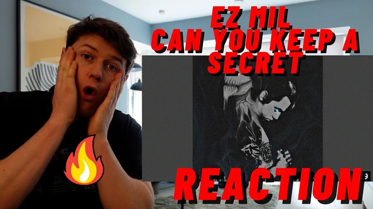 EZ MIL - CAN YOU KEEP A SECRET | DU4LI7Y | ((INSANE IRISH GUY REACTION!!))