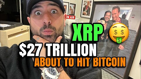 XRP RIPPLE & BITCOIN $27 TRILLION DOLLARS TO HIT THE CRYPTO MARKET! BITCOIN TO $300,000 THIS YEAR