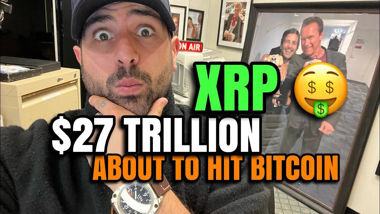 XRP RIPPLE & BITCOIN $27 TRILLION DOLLARS TO HIT THE CRYPTO MARKET! BITCOIN TO $300,000 THIS YEAR