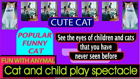 CHILDREN AND CAT ARE PLAYING TOGHTER FUN IS LIFE