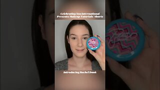 Celebrating You International Premieres: A Makeup💄Tutorial by Rachel Dunk | Shorts 1080p #shorts