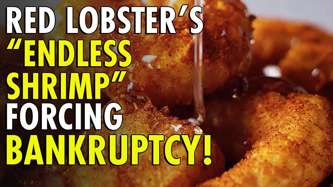 "Endless Shrimp" deal forcing Red Lobster into bancruptcy as it closes 48 stores?