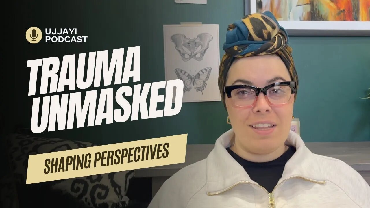 Trauma Unmasked Shaping Perspectives | Seeing Vs Seeking.