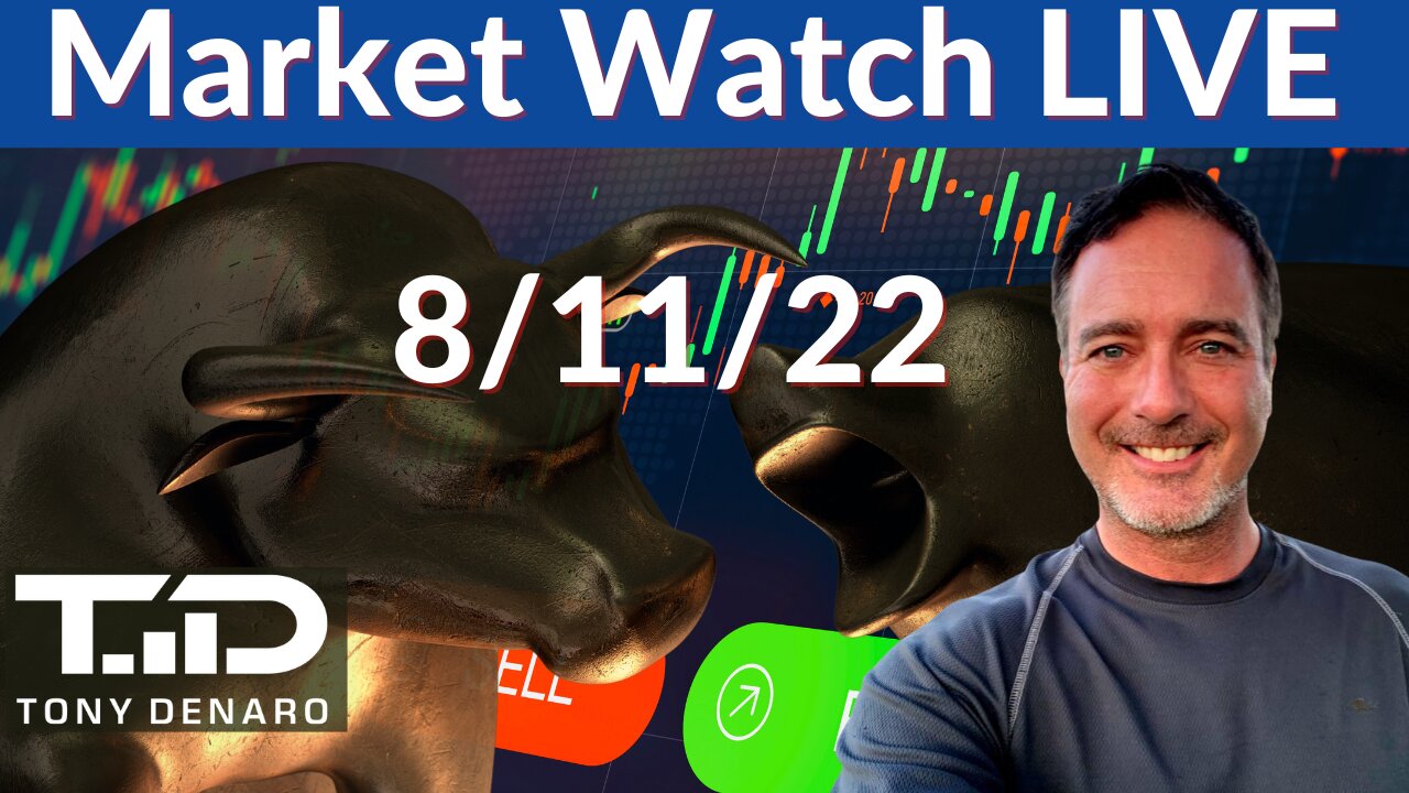 Stock Market Watch LIVE - 8/11/22 | Tony Denaro