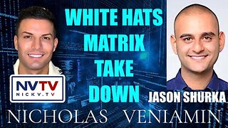 Jason Shurka Discusses White Hats Matrix Take Down With Nicholas Veniamin!.