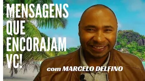 MENSAGENS POSITIVAS ! SEJA FELIZ AGORA! momento saudade POR MARCELO DELFINO #mensagens #augustocury