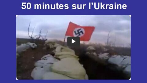 50 minutes sur l'Ukraine