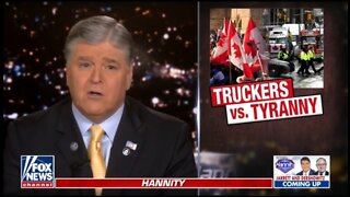 Hannity: Freedom Convoy Will Win!