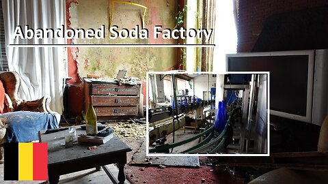 Abandoned Soda Factory in Belgium, Urban Exploring Episode 1