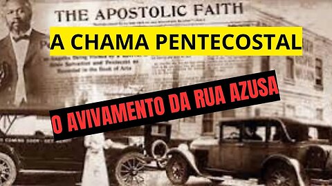 O AVIVAMENTO da Rua Azusa - A História Nunca Antes Contada // entenda como tudo começou