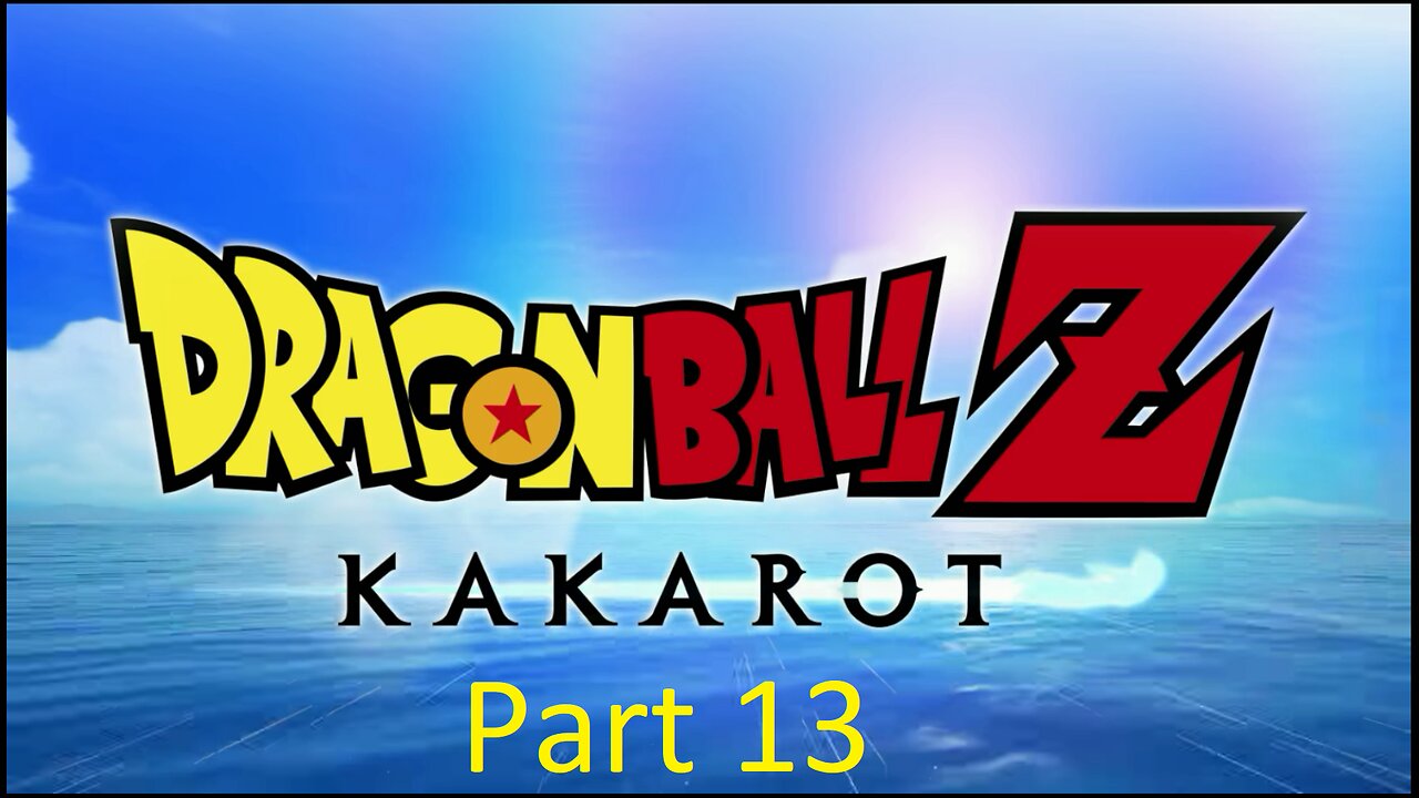 Dragon Ball Z Kakarot Playthrough Part 13 ( No Commentary)